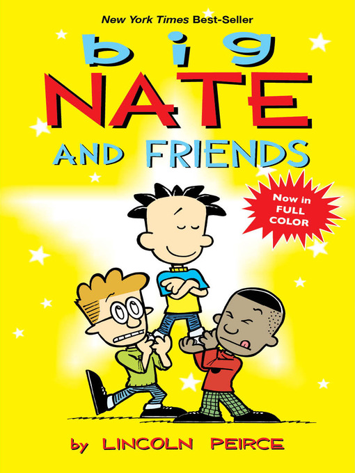 Title details for Big Nate and Friends by Lincoln Peirce - Available